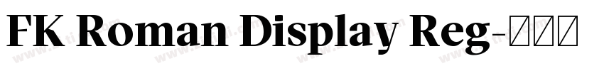 FK Roman Display Reg字体转换